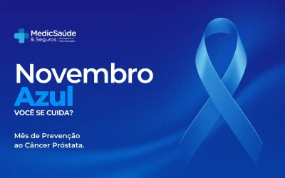 Novembro Azul: Você se cuida?